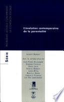 Evolution contemporaine de la parentalité