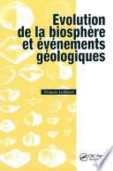 Evolution de la biosphère et événements géologiques