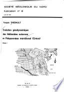 Evolution géodynamique des Hellénides externes en Péloponnèse méridional, Grèce