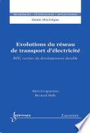 Évolutions du réseau de transport d'électricité : vecteur du développement durable