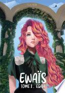 Ewaïs, tome 1