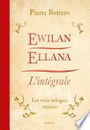 Ewilan, Ellana, l'Intégrale
