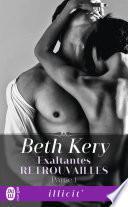 Exaltantes retrouvailles -