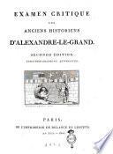 Examen critique des anciens historiens d'Alexandre-Le-Grand