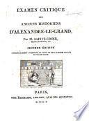 Examen critique des anciens historiens d'Alexandre-le-Grand