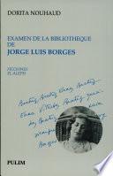 Examen de la bibliothèque de Jorge Luis Borges