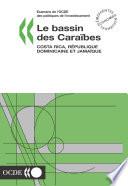 Examens de l'OCDE des politiques de l'investissement : le bassin des Caraïbes 2004 Costa Rica, République dominicaine et Jamaïque