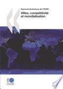 Examens territoriaux de l'OCDE Villes, compétitivité et mondialisation