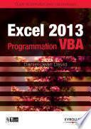 Excel 2013 : programmation VBA : guide de formation avec cas pratiques