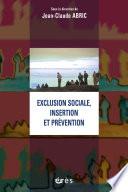 Exclusion sociale, insertion et prévention