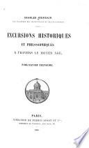 Excursions historiques et philosophiques à travers le moyen âge
