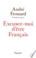 Excusez-moi d'être Français