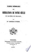 Exemple mémorable des aberrations de notre siècle en matière de religion. [A reply to a work entitled: Éducation religieuse ... Par R***.]