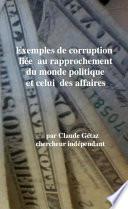 Exemples de corruption liée au rapprochement du monde politique et celui des affaires