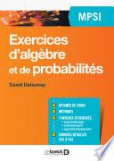 Exercices d'algèbre et de probabilités MPSI
