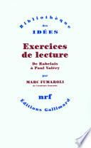 Exercices de lecture. De Rabelais à Paul Valéry
