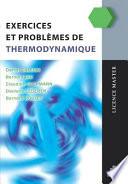 Exercices et problèmes de thermodynamique