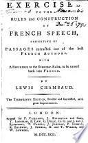 Exercises to the Rules and Construction of French Speech