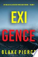 Exigence (Un thriller de la détective privée Daisy Fortune — Volume 1)