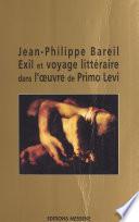 Exil et voyage littéraire dans l'œuvre de Primo Levi