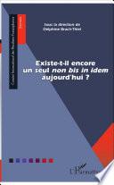 Existe-t-il encore un seul non bis in idem aujourd'hui ?