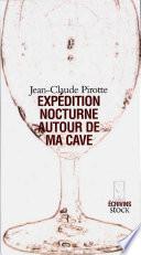 Expédition nocturne autour de ma cave