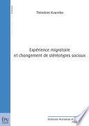 Expérience migratoire et changement de stéréotypes sociaux