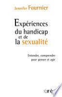 Expériences du handicap et de la sexualité