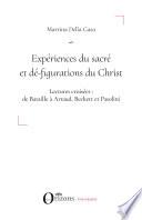 Expériences du sacré et dé-figuration du Christ