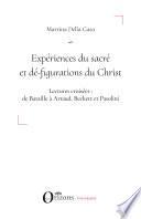 Expériences du sacré et dé-figurations du Christ
