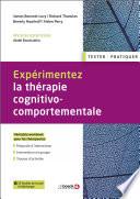 Expérimentez la thérapie cognitivo-comportementale