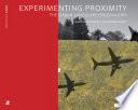 Experimenting Proximity