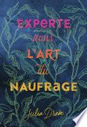 Experte en l'art du naufrage