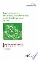 Expertes en genre et connaissances féministes sur le développement