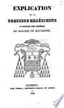 Explication de la doctrine chrét. à l'usage du diocèse de Maurienne