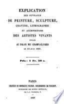 Explication des ouvrages de peinture, sculpture, architecture et gravure des artistes vivants