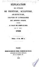 Explication des ouvrages de peinture, sculpture, architecture, gravure, dessins, modeles