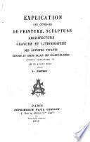 Explication des ouvrages de peinture, sculpture, architecture, gravure, dessins, modeles
