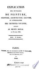 Explication des ouvrages de peinture, sculpture, architecture, gravure, et lithographie des artistes vivants exposés au Grand palais des Champs-Élysées