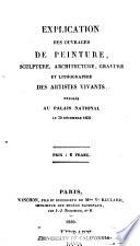 Explication des ouvrages de peinture, sculpture, architecture, gravure, et lithographie des artistes vivants exposés au Grand palais des Champs-Élysées