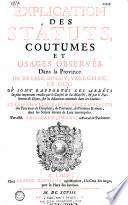 Explication des statuts, coutumes et usages observés dans la province de Bresse, Bugey, Valromay et Gex... par M. Philibert Collet. [avec des extraits de trois lettres du P. Ménestrier]