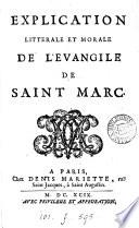 Explication littérale et morale des Évangiles de saint Mathieu et de saint Marc [by J. Polinier. The vol. concerning st. Mark's gospel forms a separate work].