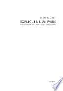 Expliquer l'univers