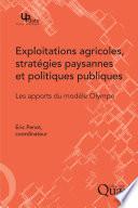 Exploitations agricoles, stratégies paysannes et politiques publiques