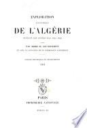 *Exploration scientifique de l'Algerie pendant les annees 1840, 1841, 1842