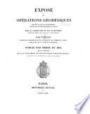 Exposé des opérations géodésiques relatives aux travaux hydrographiques exécutés sur les côtes septentrionales de France par les ingénieurs hydrographes de la marine