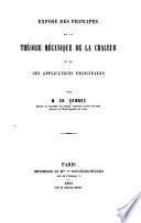 Exposé des principes de la théorie mécanique de la chaleur et ses applications principales
