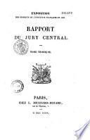 Exposition des produits de l'industrie française en 1839. Rapport du jury central