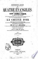 Exposition suivie des quatre évangiles par Saint Thomas d'Aquin