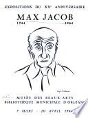 Expositions du XXe anniversaire Max Jacob, 1944-1964
